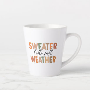 Caneca De Café Latte Alô Fall   Clima De Sweater