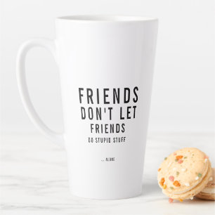 Caneca De Café Latte Amizade Engraçado de Texto Personalizado