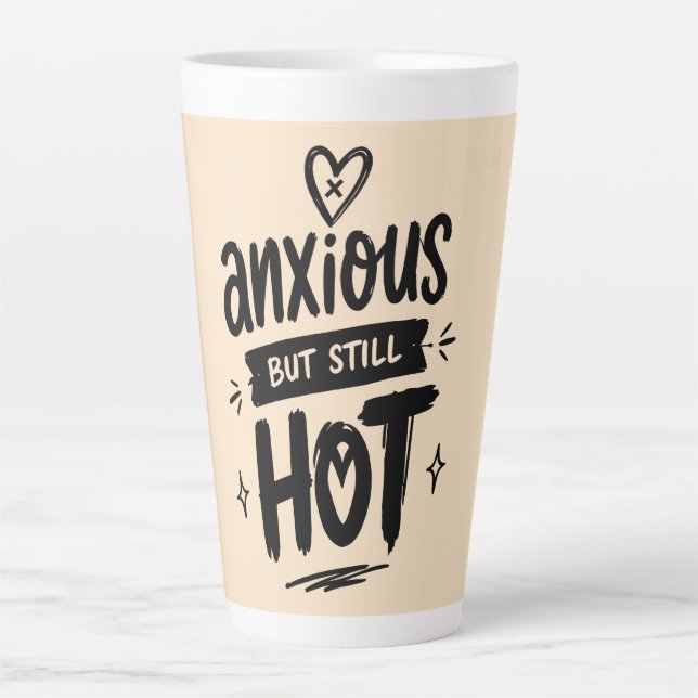 Caneca De Café Latte Anxious But Hot (Frente)