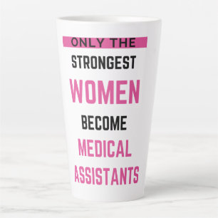 Caneca De Café Latte Apenas As Mulheres Mais Fortes Se Tornam Assistent