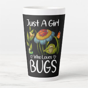 Caneca De Café Latte Apenas uma Garota que Ama Insetos