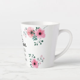 Caneca De Café Latte Aqui está para Fortes Mulheres Aquarela Floral BFF