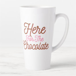 Caneca De Café Latte Aqui para o Chocolate