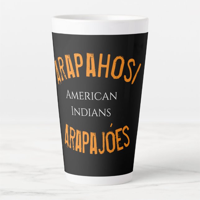 Caneca De Café Latte Arapahos/Arapajóes índios americanos T-Shirt Hoodi (Frente)