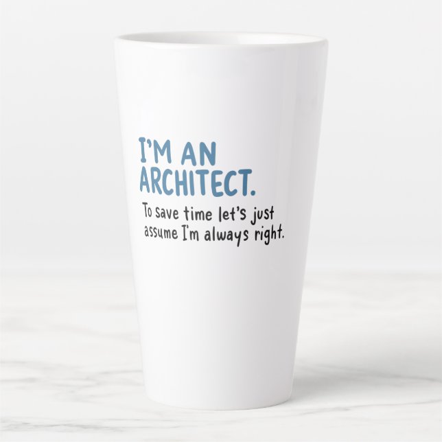 Caneca De Café Latte Arquiteto - Eu Sou Um Arquiteto (Frente)