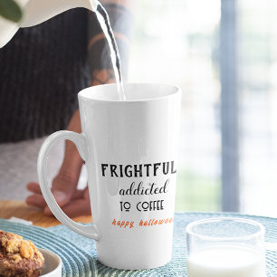 Caneca De Café Latte Assustadoramente Viciado No Café Halloween