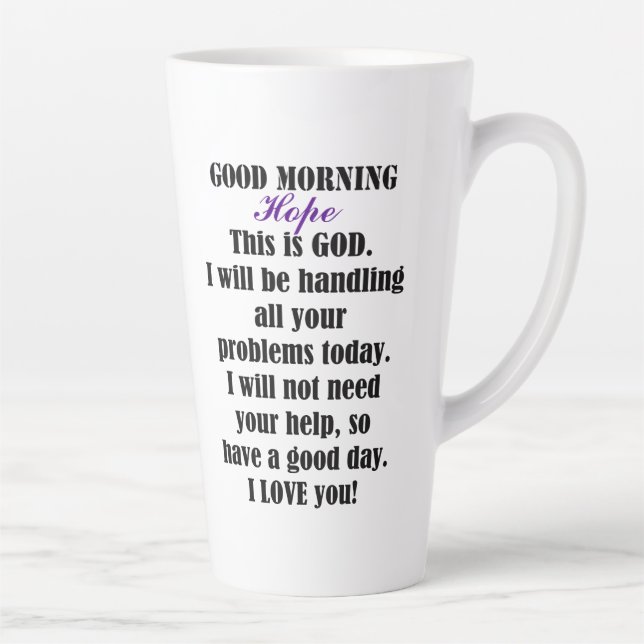 Caneca De Café Latte Bom dia de DEUS para a Esperança (Direita)