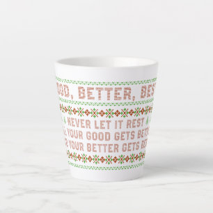 Caneca De Café Latte Bom Melhor Ótimo Nunca Deixe Descansar Citação de