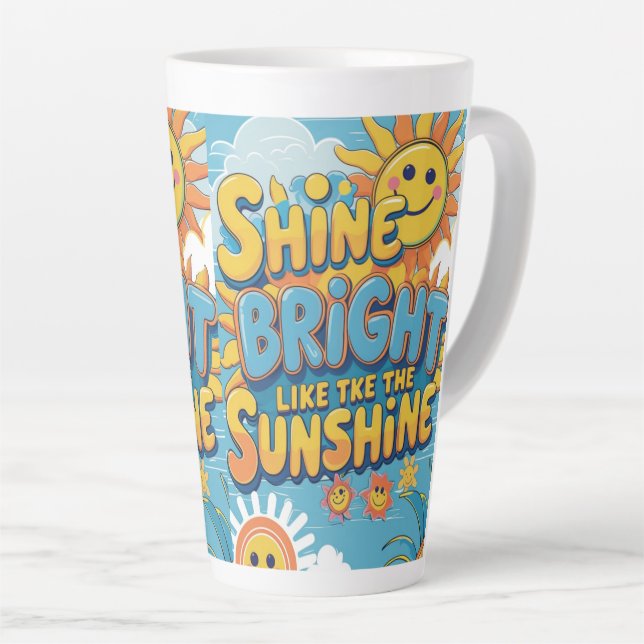 Caneca De Café Latte Brilhe Forte Como o Sol (Ângulo direito)