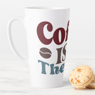 Caneca De Café Latte Café É A Minha Terapia