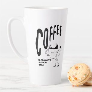 Caneca De Café Latte Café É Sempre Uma Boa Ideia