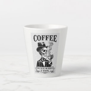 Caneca De Café Latte Café Porque Assassinato É Errado Esqueleto Engraça