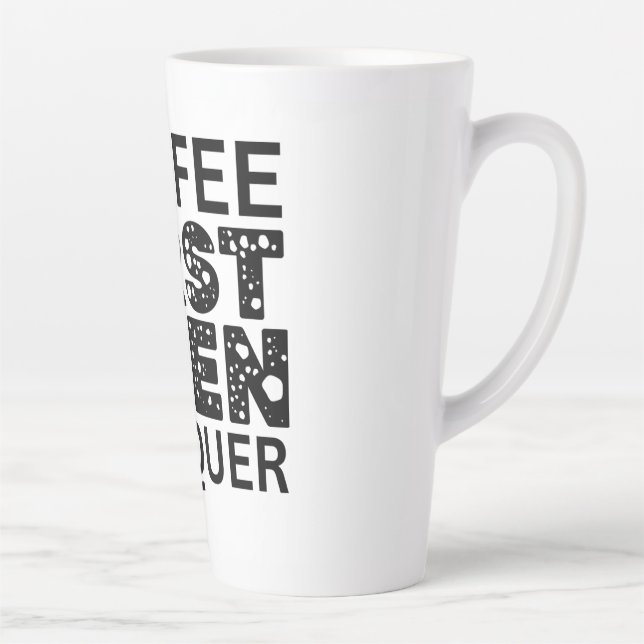 Caneca De Café Latte Café Primeiro, Depois Conquistar (Direita)