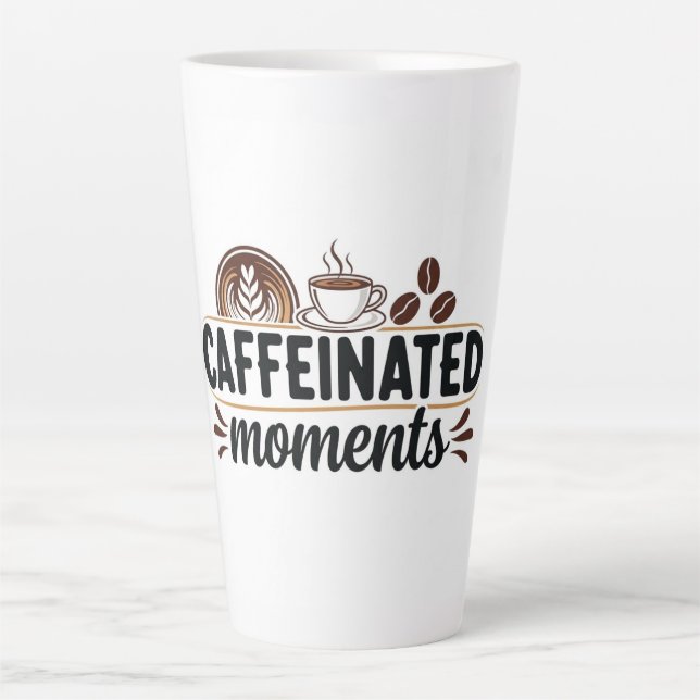 Caneca De Café Latte Caffeinated Moments - Coffee Lover Design (Frente)