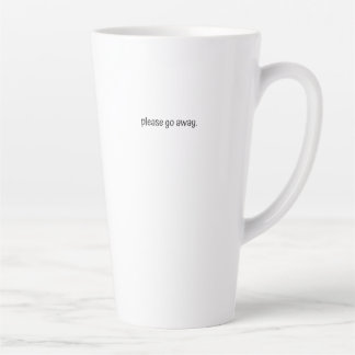 Caneca De Café Latte Caneca de Latte Grande - Por favor, vá embora.