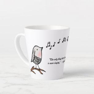 Caneca De Café Latte Cantando Cotação de Pássaro Latte Mug