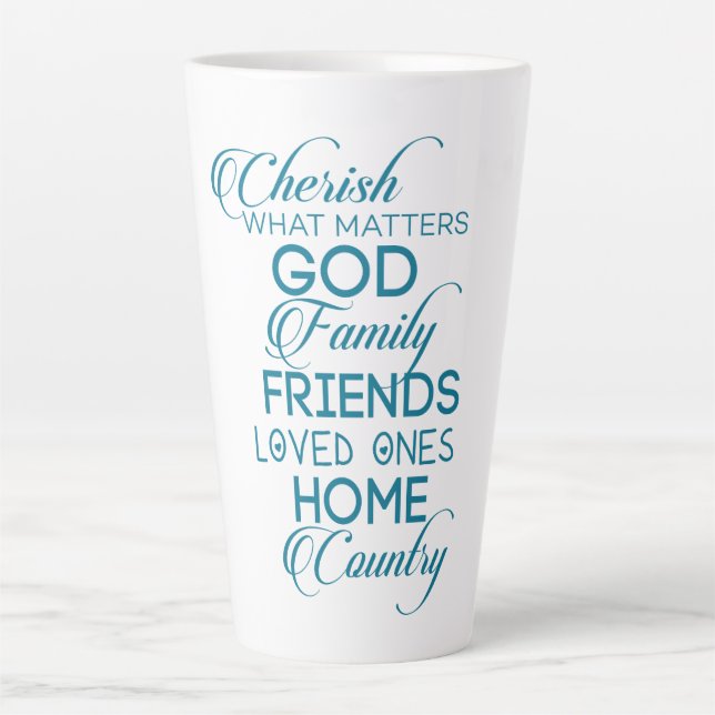 Caneca De Café Latte Cherish O Que Importa Teal (Frente)