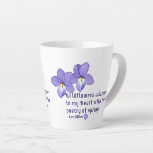 Caneca De Café Latte Citação de Violeta de Pé de Pássaro Flores Silvest