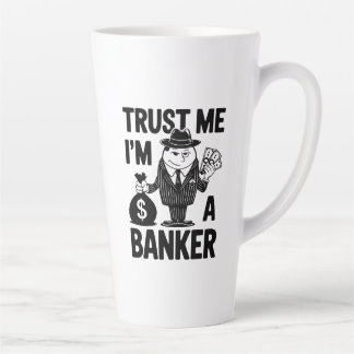 Caneca De Café Latte "Clássico 'Confie em mim, sou um Banqueiro' Gráfic