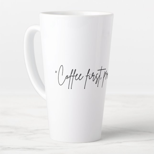 Caneca De Café Latte “Coffee first, problems later” (Ângulo esquerdo)