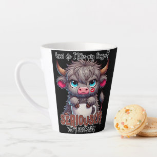 Caneca De Café Latte Como eu Tomo o Meu Café? Seriamente Muito Seriamen
