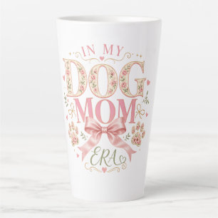 Caneca De Café Latte Coquete Floral na Minha Era de Mãe de Cachorro