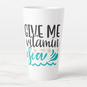 Caneca De Café Latte Dê-me Mar de Vitamina