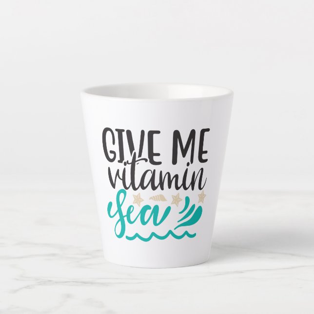 Caneca De Café Latte Dê-me Mar de Vitamina (Frente)