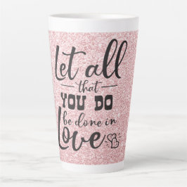 Caneca De Café Latte Deixe Tudo Que Você Faz Ser Feito Apaixonado