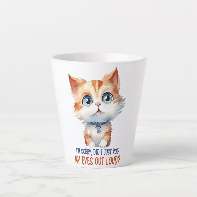 Caneca De Café Latte Desculpe, eu coloquei meus olhos em voz alta? (Frente)