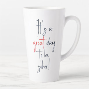 Caneca De Café Latte Dia do excelente como Sobriety Mug