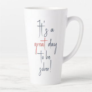 Caneca De Café Latte Dia do excelente como Sobriety Mug
