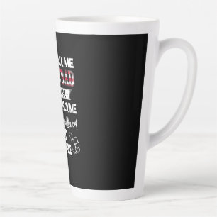 Caneca De Café Latte Dia dos Pais Eles Me Chamam de Pai Bônus