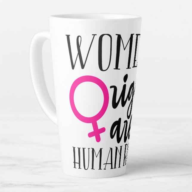 Caneca De Café Latte Direitos das mulheres são direitos humanos (Ângulo esquerdo)