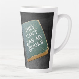 Caneca De Café Latte Eles não podem proibir meus livros