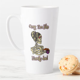 Caneca De Café Latte Engraçado Bebendo de esqueleto Eu sou literalmente