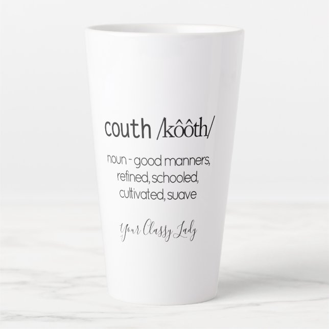 Caneca De Café Latte Engraçado Dizer "Couth" Sua Senhora Clássica (Frente)