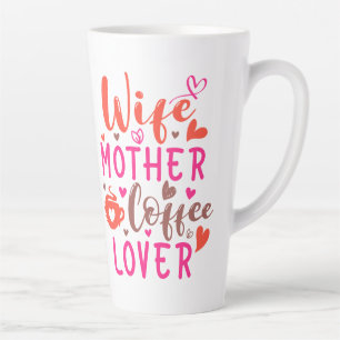 Caneca De Café Latte Esposa Mãe Café Lover