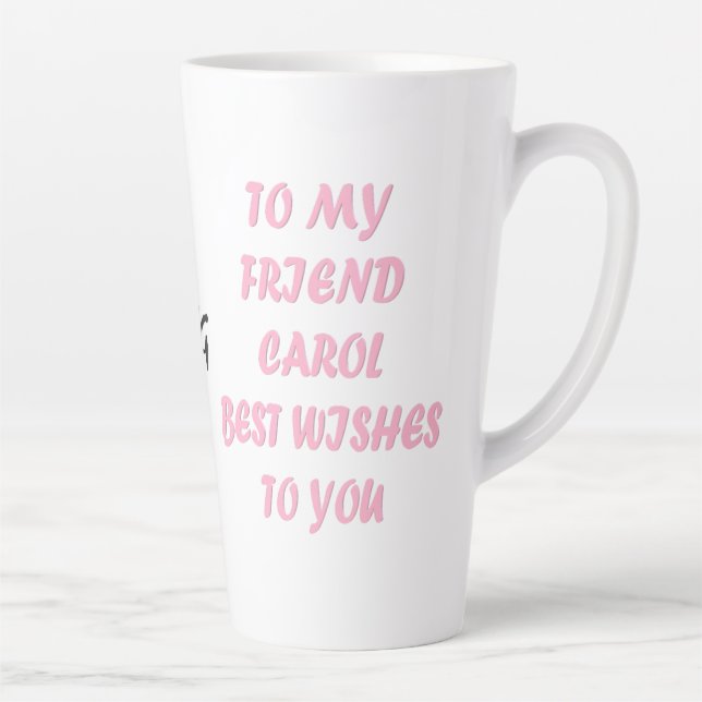 Caneca De Café Latte Estilo engraçado de script rosa feito para Carol (Direita)