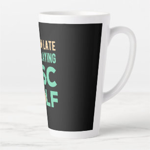 Caneca De Café Latte Eu Estava Jogando Golfe De Disco