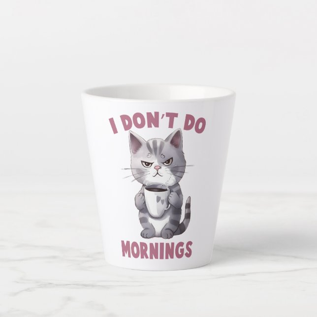 Caneca De Café Latte Eu não faço manhãs - Cinza gato com café (Frente)