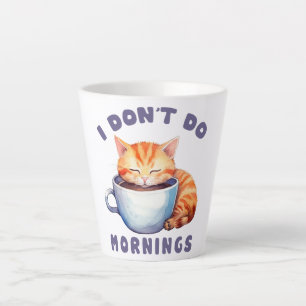 Caneca De Café Latte Eu não faço manhãs - Gato Laranja Bonito com Café
