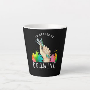 Caneca De Café Latte Eu Preferiria Estar Desenhando