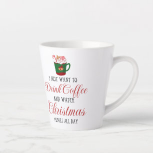 Caneca De Café Latte Eu só quero tomar café e assistir ao Natal