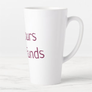 Caneca De Café Latte Eu sou seu sem restituições Dia dos namorados adic