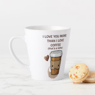 Caneca De Café Latte Eu Te Amo Mais Do Que Eu Amo Café Que É Um Latte
