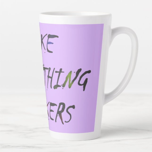 Caneca De Café Latte Faça Tudo Louco (Direita)