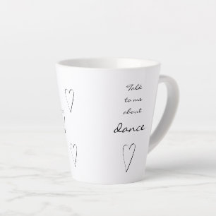 Caneca De Café Latte Fale comigo sobre Dance! Linda Mug para os Dançari