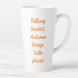 Caneca De Café Latte Falling Deixa Autumn Breeze Lateze Por Favor Mug