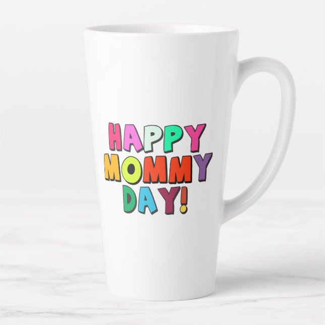Caneca De Café Latte Feliz Dia da Mamãe Engraçado Citação Colorida Text (Direita)